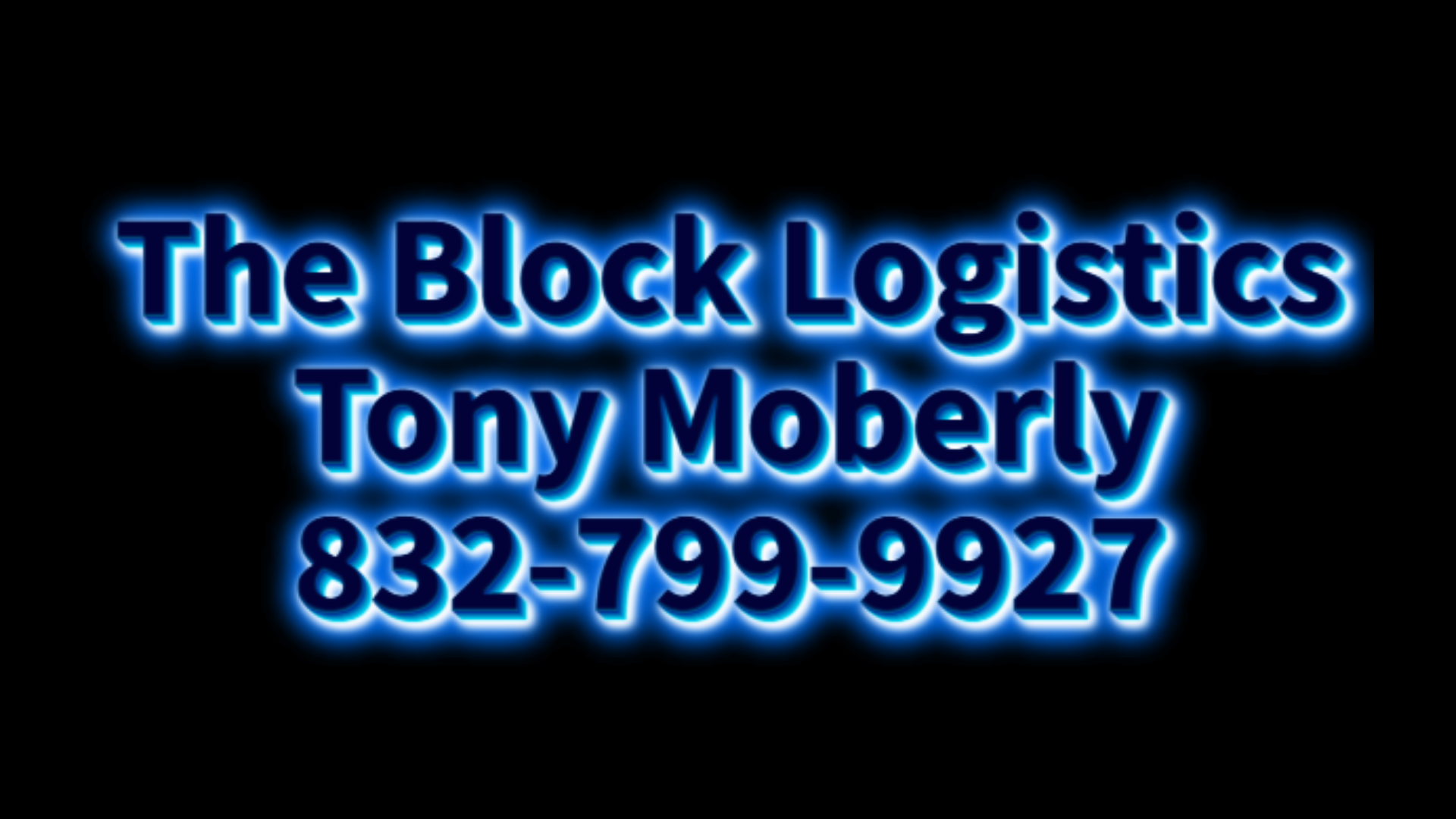 The Block Logistics Tony Moberly 832-799-9927 (5)